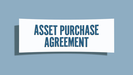 Asset Purchase Agreement. A card isolated on blue background.