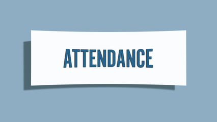 Attendance.. A card isolated on blue background.