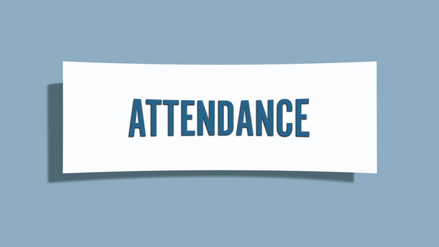 Attendance.. A card isolated on blue background.