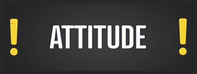 Attitude. A blackboard with white text. Illustration with grunge text style.