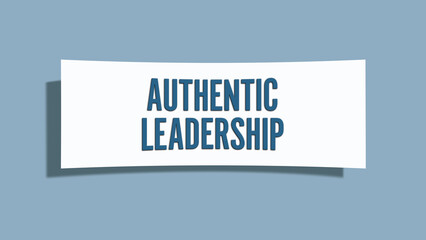 Authentic Leadership. A card isolated on blue background.