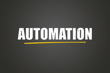 automation. A blackboard with white text. Illustration with grunge text style.