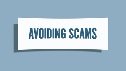 Avoiding Scams. A card isolated on blue background.