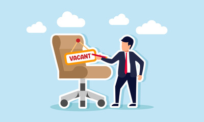 A businessman holding a pencil writing the word vacant on a sign attached to an office chair, an illustration of an open job opportunity or announcing a vacancy for a strategic position