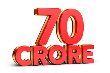 3d Red and golden 70 crore isolated on background. 3d illustration.