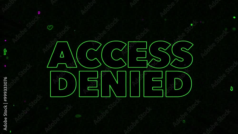 Poster access denied text message animation with neon lights, particles and a black background