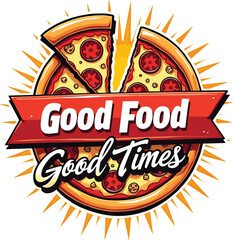 Good food good times T-shirt Design