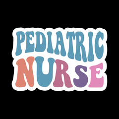 Pediatric Nurse