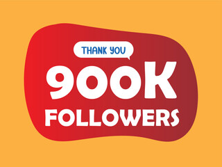 Thank You 900K Followers, 900,000 Followers celebration modern colorful design. 900k Followers Vector artwork isolated on a white background.