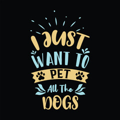 I Just Want To Pet All The Dogs