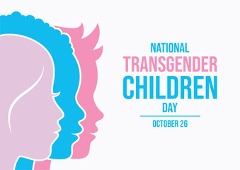 National Transgender Children Day poster vector illustration. Child face from profile silhouette vector. Girl and boy face drawing. Template for background, banner, card. October 26 every year