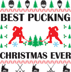 Best Pucking Christmas Ever, Hockey Ugly Christmas, Holiday Hockey, Ice Hockey, Winter Sport