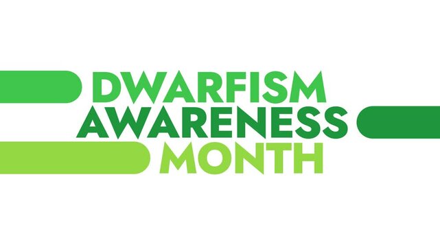 Dwarfism Awareness Month colorful motion graphics seamless loopable text animation on white or black background for celebrating awareness about dwarfism awareness month in October