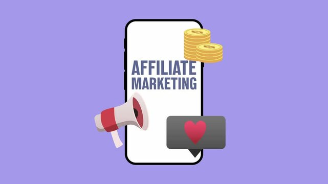 Animated smartphone appearing. &bdquo;Affiliate marketing&ldquo; written inside. Coins, a megaphone and a like symbol on the sides. Blue background and green screen background.