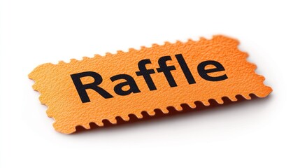 A bright orange raffle ticket with bold black lettering is displayed against a plain white background