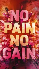 No Pain, No Gain T-shirt Design Motivational Quote, Illustartion,Typography,Banner,Poster