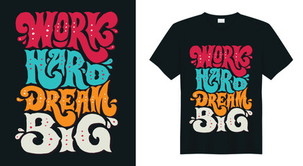 Typography t shirt design. Made with modern inspirational quote typography t shirt design with vector illustrations grunge effect lettering text. Made for poster, man, t shirt, boy, girl, poster, tee.