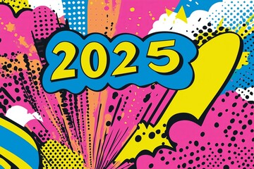 Obraz premium year 2025 pop art illustration, boom, halftone, bold colors, flat