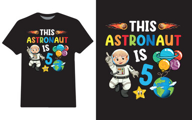 This astronaut is 5 children birthday t-shirt design