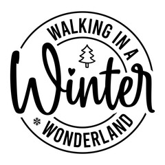 Walking In A Winter Wonderland SVG