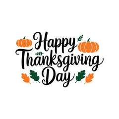 Happy Thanksgiving day typography vector design with white background