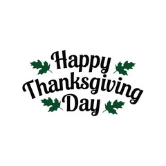 Happy Thanksgiving day typography vector design with white background