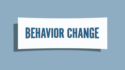 behavior change. A card isolated on blue background.