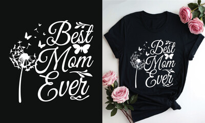 best mon ever woman t-shirt , Mothers day love mom typography t-shirt design,wife mom nurse t-shirt design, mom gifts, wife gifts, nurse gifts, typographic nurse t-shirt, Vintage nurse emblems, Nurse 