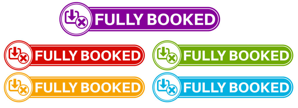 Set elegant badge fully booked icon sign. not available banner labels design template Vector illustration	
