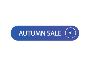 Fototapeta premium Printbutton web template,autumn sale,bubble, banner label