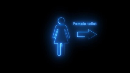 On the right is the girls bathroom sign animation. neon sign design is perfect as a warning sign for the Female toilet safety sign going the Right way. women toilet icon  animation.