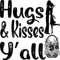 Hugs & Kisses Y’all