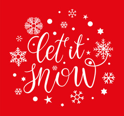 Vector calligraphy. Hand lettering Let it snow for a poster or postcard	