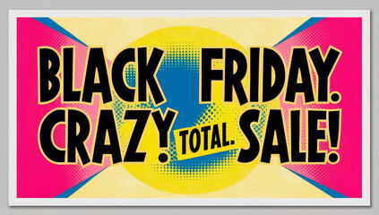 Naklejka premium Modern poster design for Black Friday. Crazy. Total. SALE.