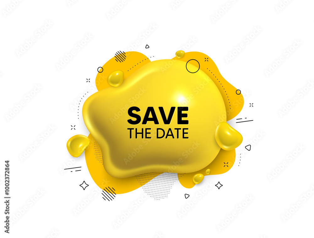 Poster abstract liquid 3d shape. save the date tag. calendar meeting offer. save appointment message. save 