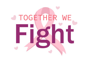 Together we  fight . Breast cancer awareness, breast cancer design. Cancer awareness. 