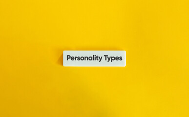 Personality Types.