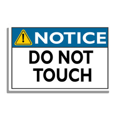 
Danger Do Not Touch Switches Sign vector illustration