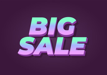 Big sale. Text effect in 3D style with modern colors