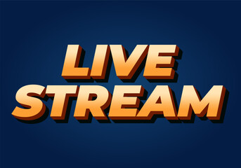 Live stream. Text effect in 3D style with modern colors