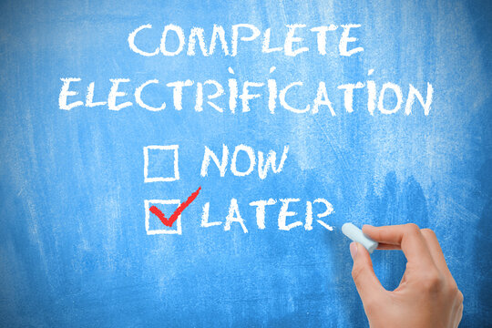 Complete electrification concept delayed or now implementation