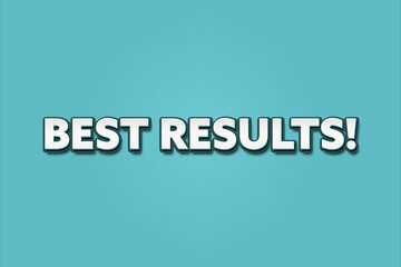 Best Results. A Illustration with white text isolated on light green background.