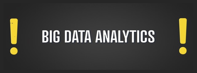 Big Data Analytics. A blackboard with white text. Illustration with grunge text style.