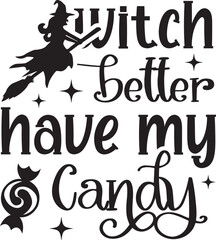 witch better have my candy SVG