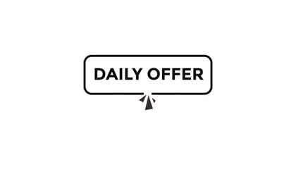Daily offer button web banner templates. Vector Illustration 
