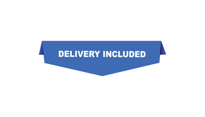 Delivery included button web banner templates. Vector Illustration 
