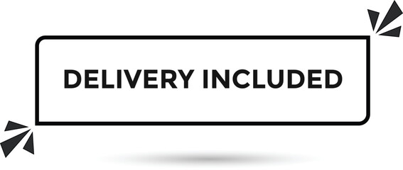 Delivery included button web banner templates. Vector Illustration 
