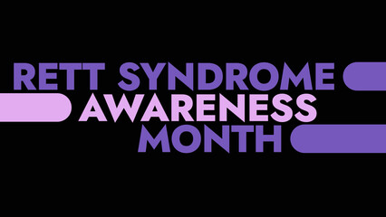 Rett Syndrome Awareness Month colorful text typography on white or black background banner illustration great for wishing and celebrating Happy Rett Syndrome Awareness Month in October
