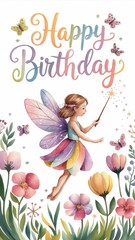 Fairy-Themed Happy Birthday Card with Butterflies and Flowers