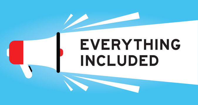 Color megaphone icon with word everything included in white banner on blue background